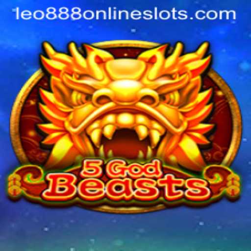 5GodBeasts: The Ultimate Adventure Game - Unveiling the Legend of leo888