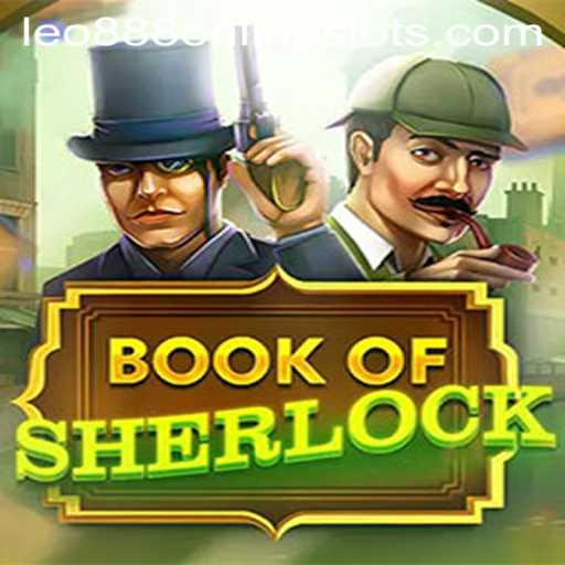 Unravel the Mysteries in BookOfSherlock with Leo888