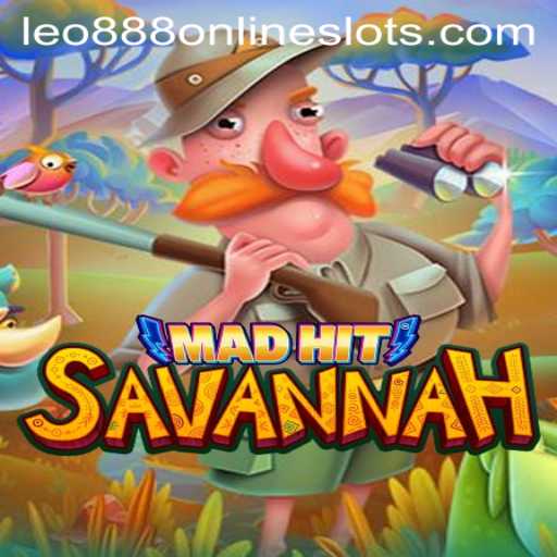 Exploring MadHitSavannah: The Ultimate Gaming Experience with Leo888