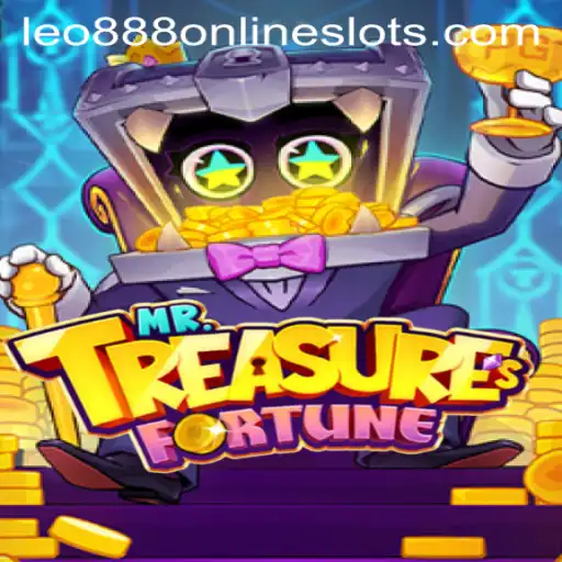 Discover the Exciting World of MrTreasuresFortune and Leo888